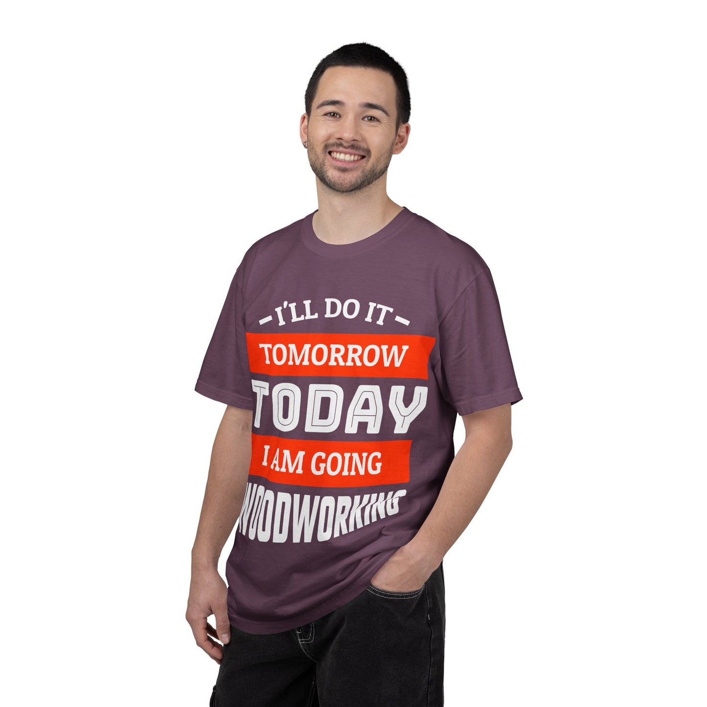 Woodworking T-Shirt — "I'll Do It Tomorrow, Today I Am Going Woodworking" Graphic Tee