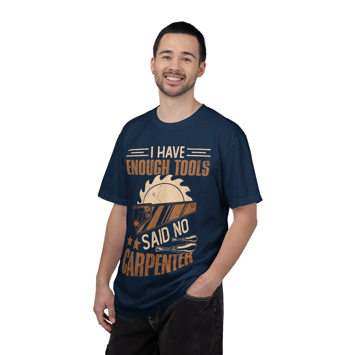 Carpenter T-Shirt — "I Have Enough Tools" Woodworker Gift Tee