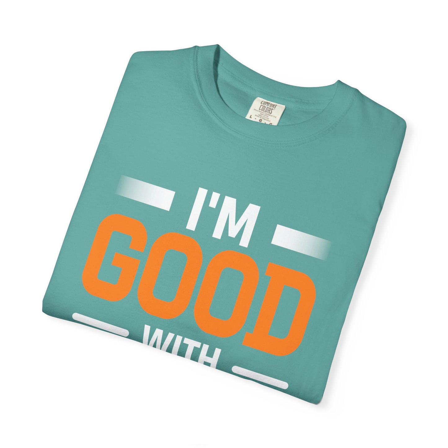 I'm Good With Wood T-Shirt — Funny Woodworker Saw Blade Tee