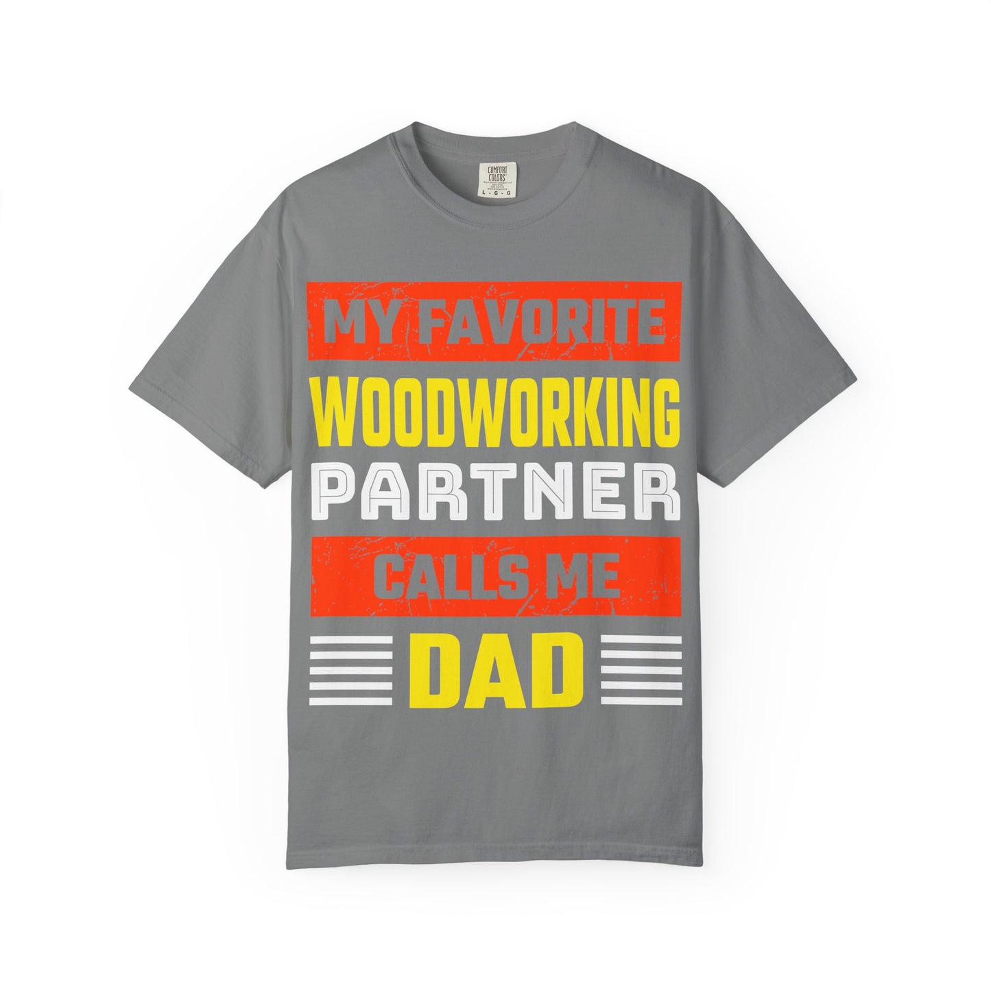Woodworking Partner Calls Me Dad T-Shirt – Father's Day Gift for DIY Dads