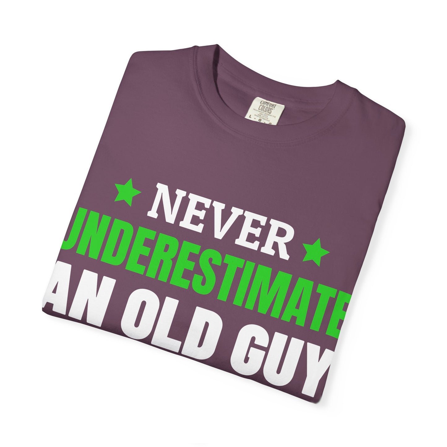 Never Underestimate An Old Guy Who Loves Woodworking T-Shirt