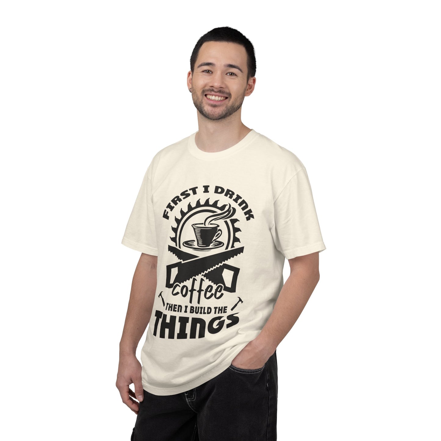 Coffee Then I Build The Things T-Shirt