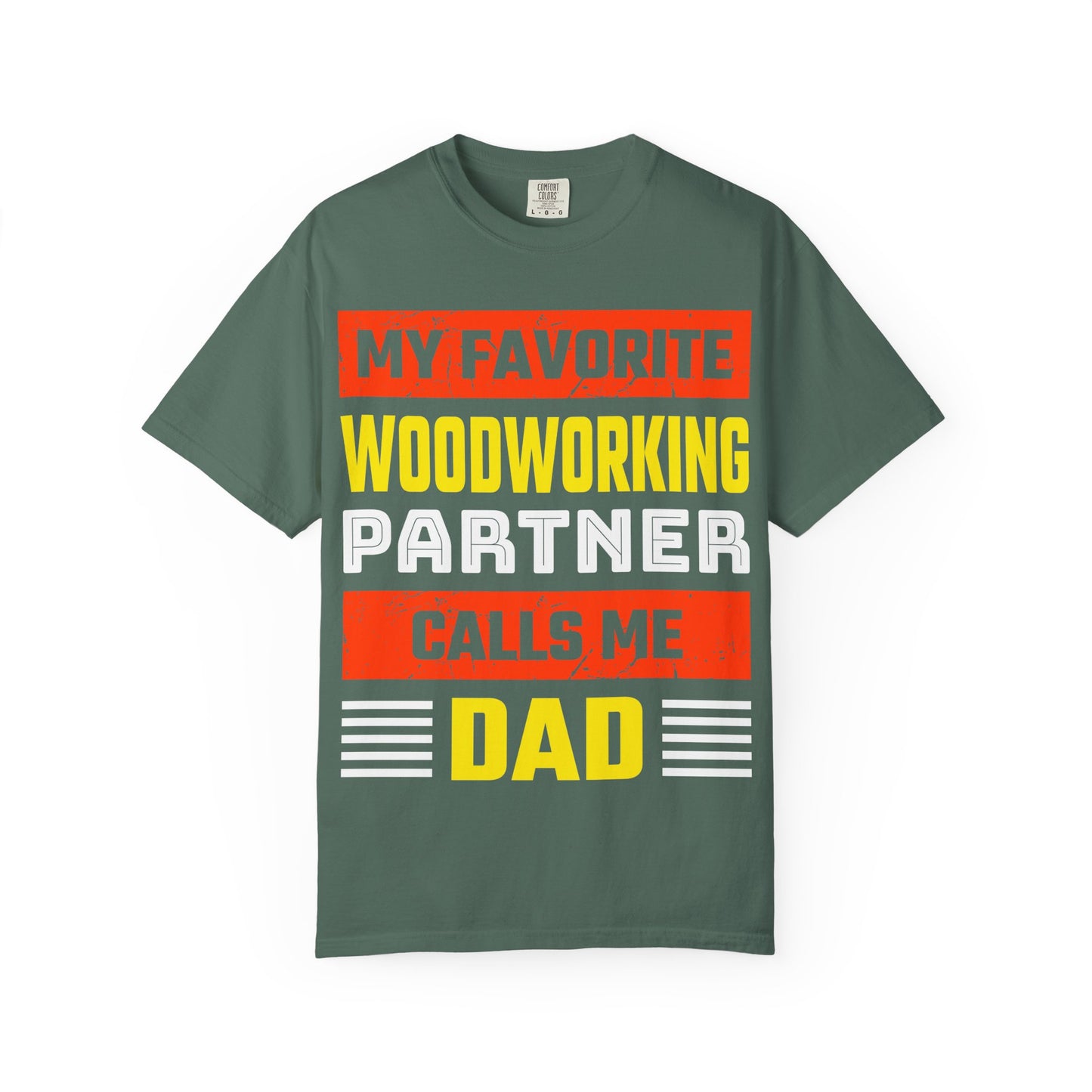 Woodworking Partner Calls Me Dad T-Shirt – Father's Day Gift for DIY Dads