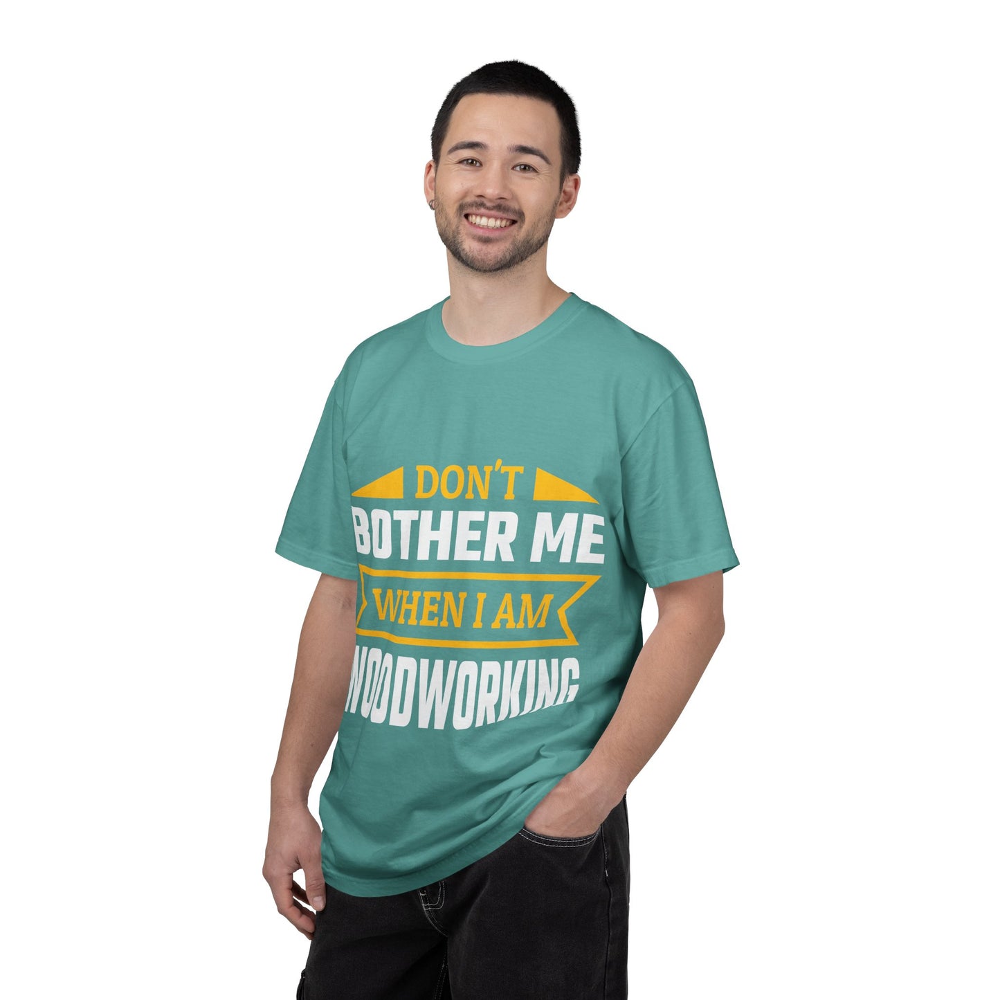 Woodworking T-Shirt — "Don't Bother Me When I Am Woodworking" Graphic Tee