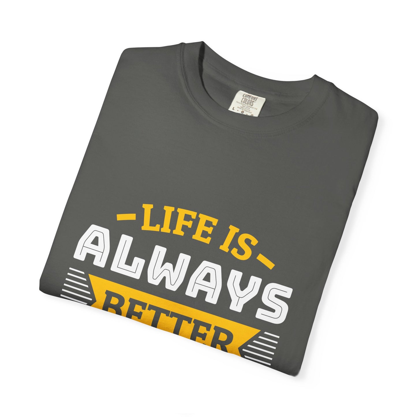Woodworking T-Shirt — "Life Is Always Better When I’m Woodworking" Tee