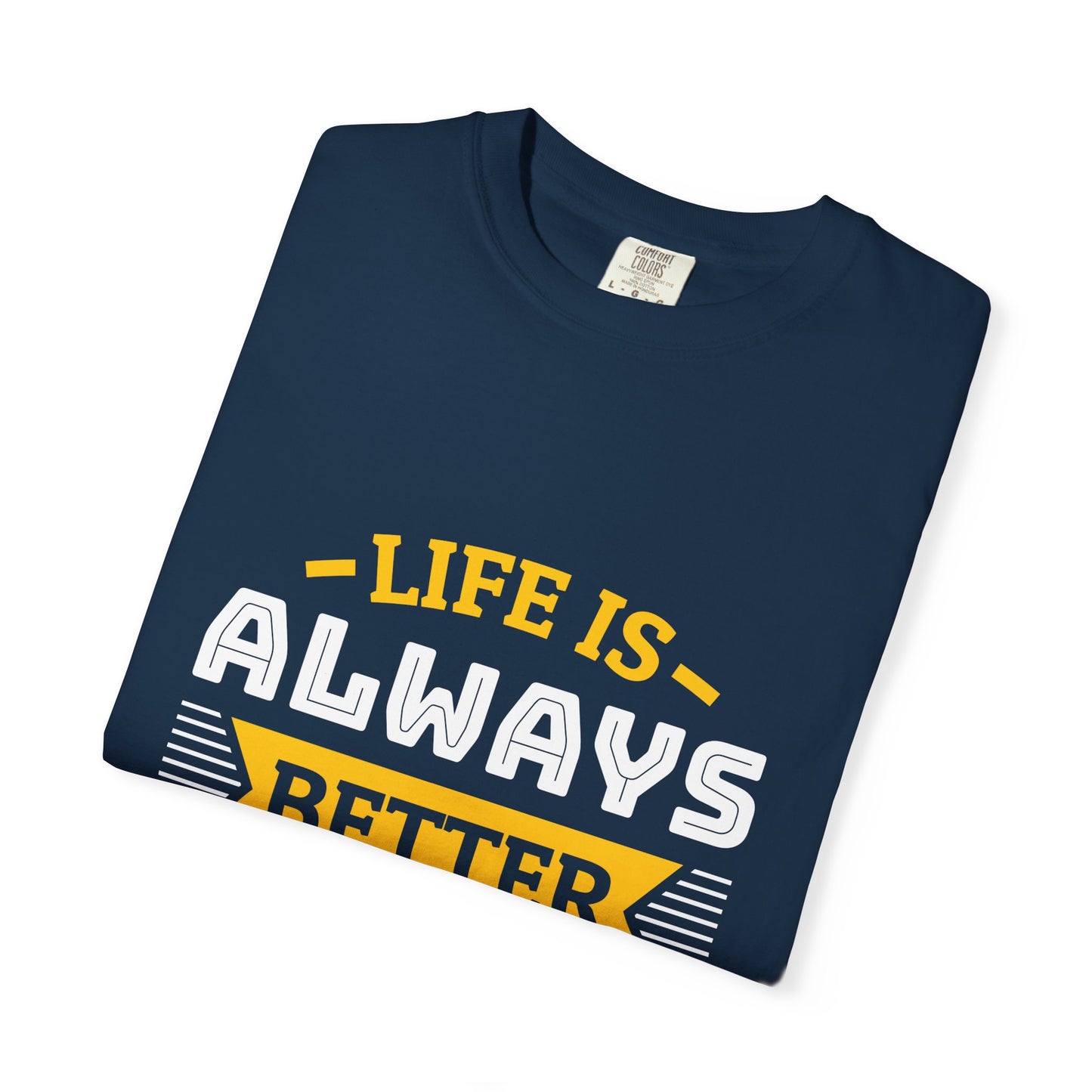 Woodworking T-Shirt — "Life Is Always Better When I’m Woodworking" Tee