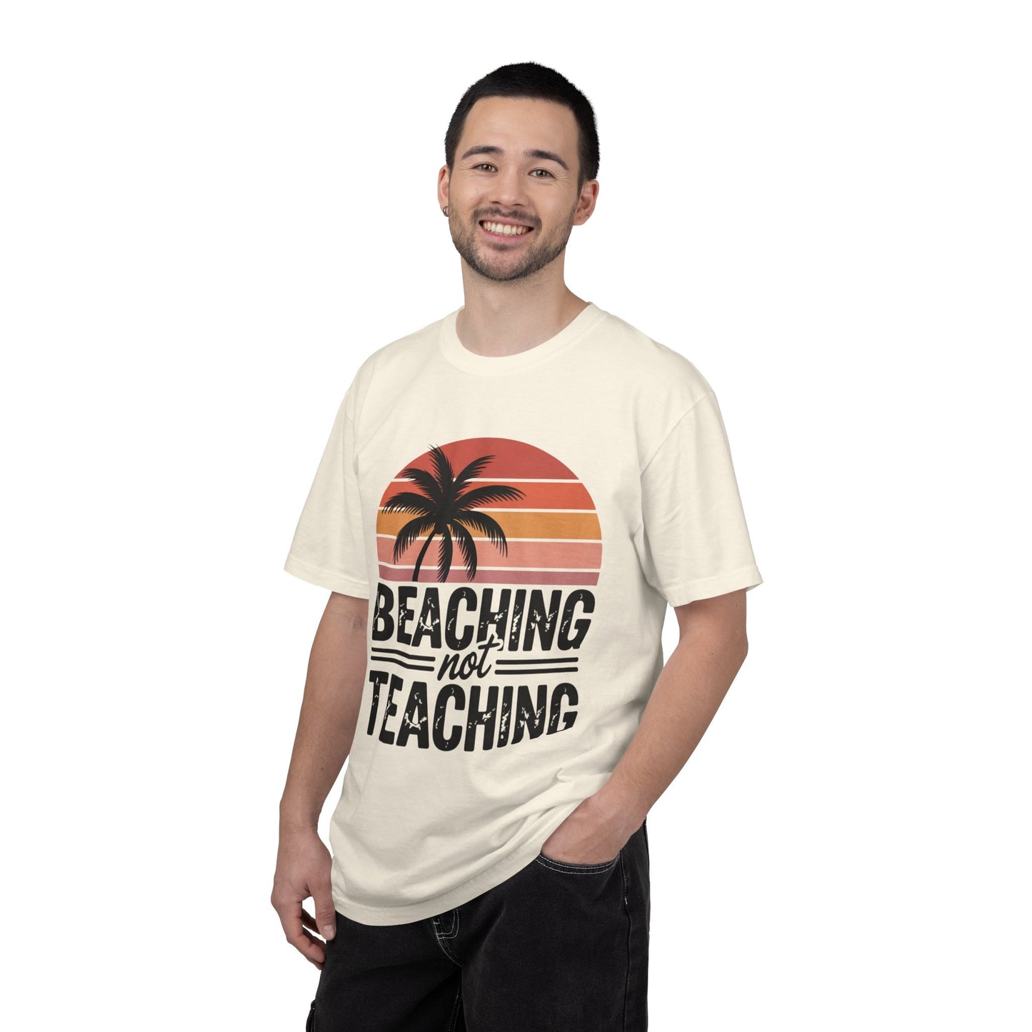 Beaching Not Teaching T-Shirt
