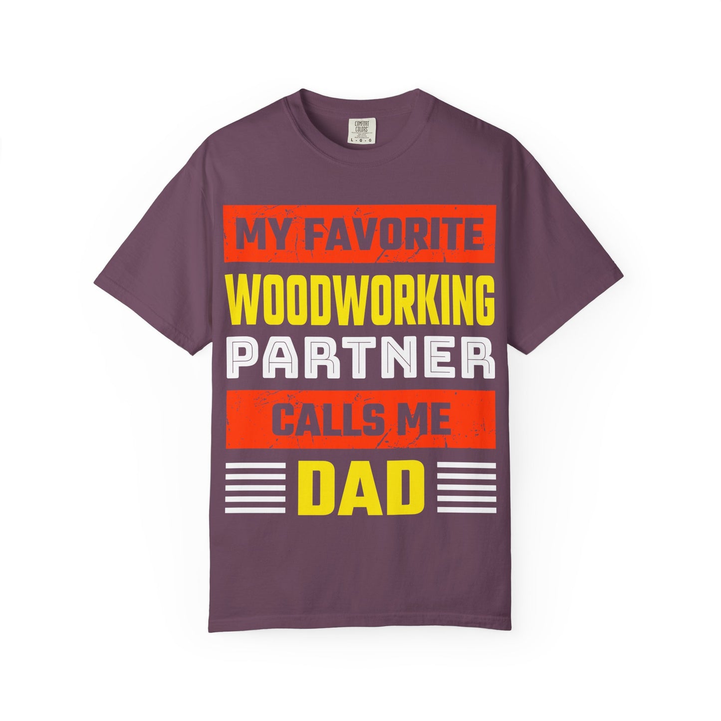Woodworking Partner Calls Me Dad T-Shirt – Father's Day Gift for DIY Dads
