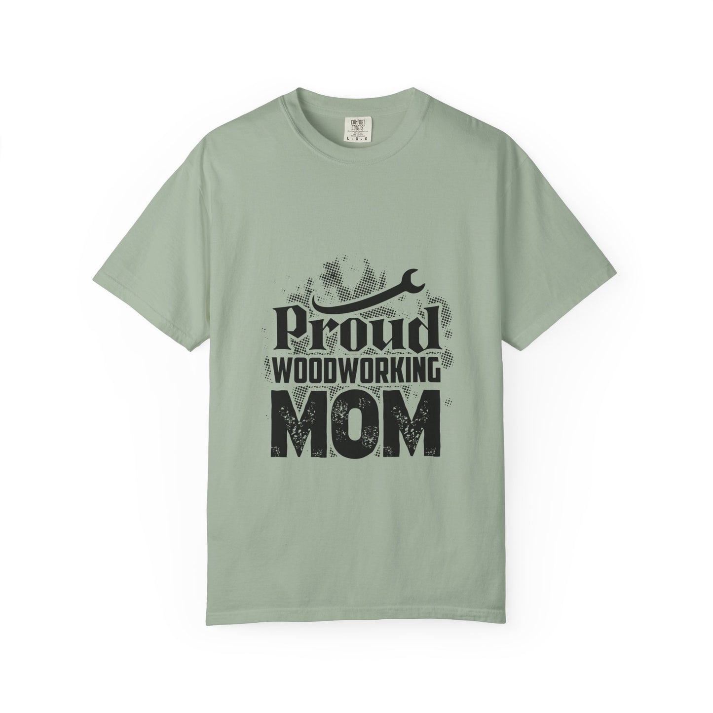 Proud Woodworking Mom T-Shirt