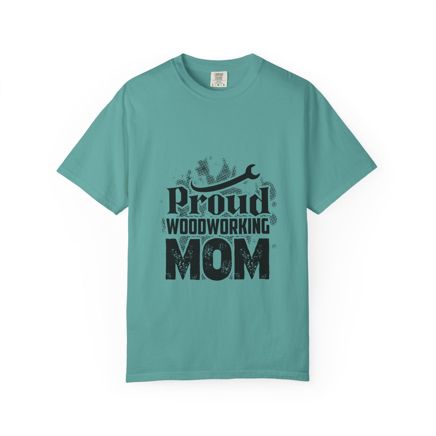 Proud Woodworking Mom T-Shirt