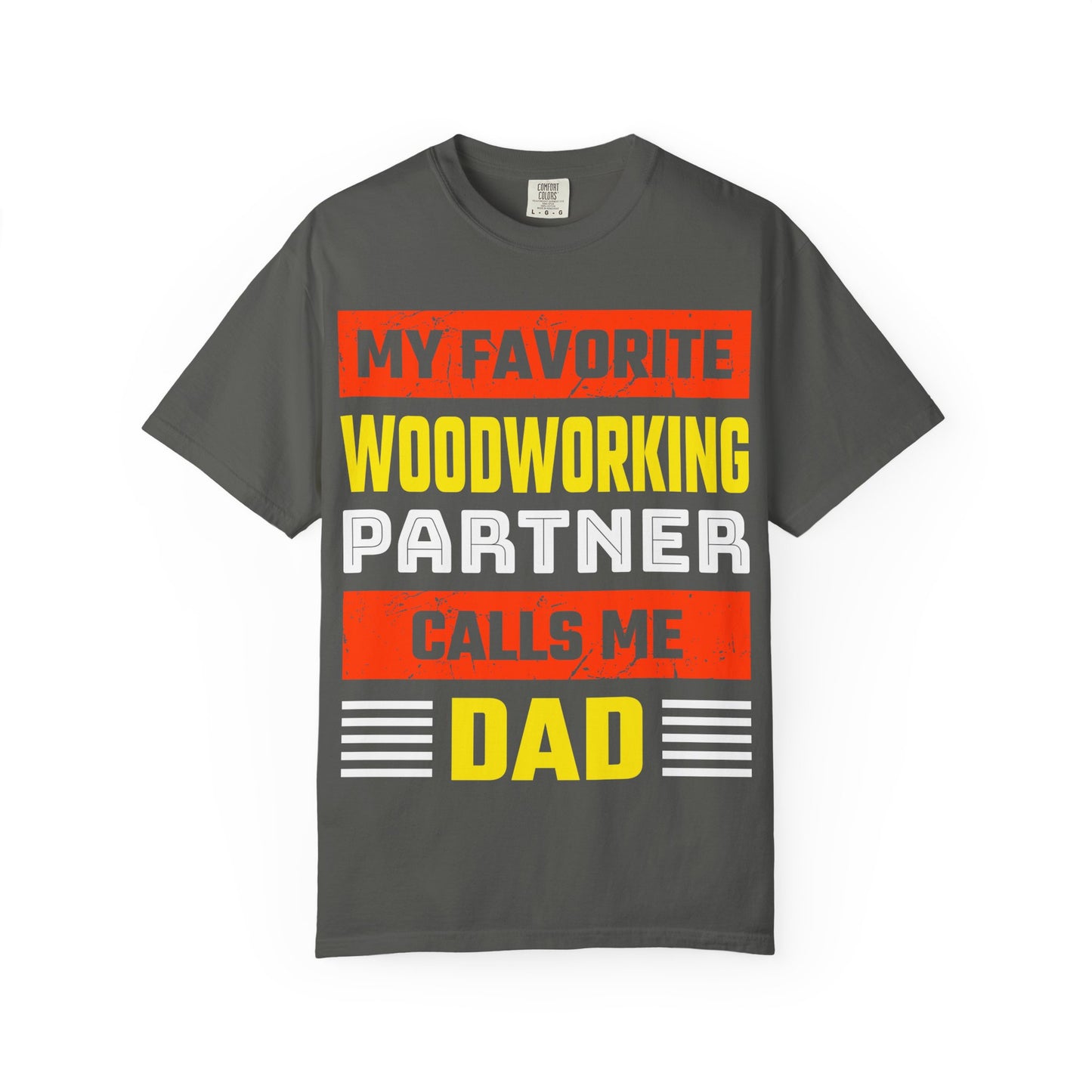 Woodworking Partner Calls Me Dad T-Shirt – Father's Day Gift for DIY Dads