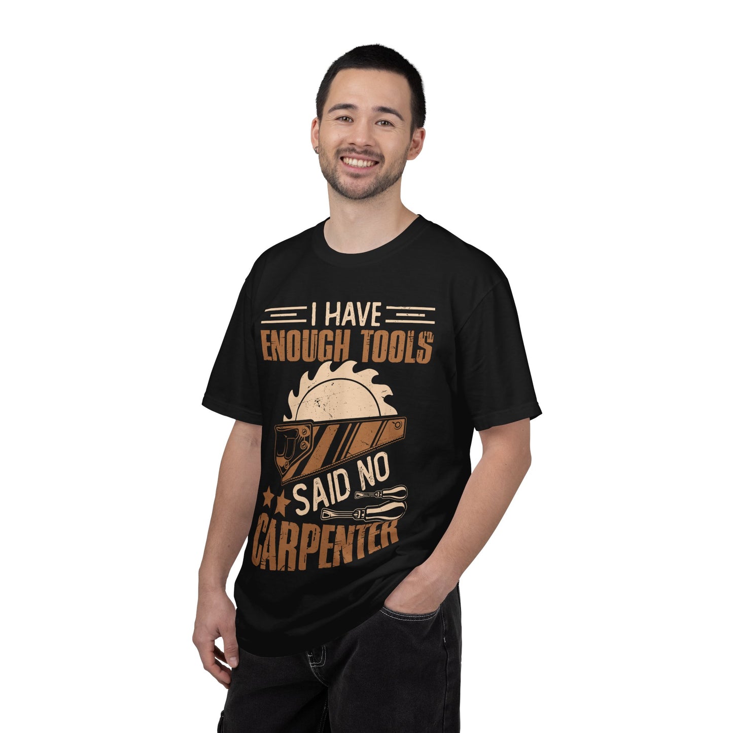 Carpenter T-Shirt — "I Have Enough Tools" Woodworker Gift Tee