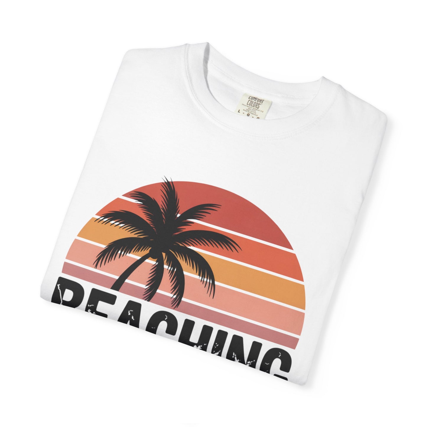 Beaching Not Teaching T-Shirt