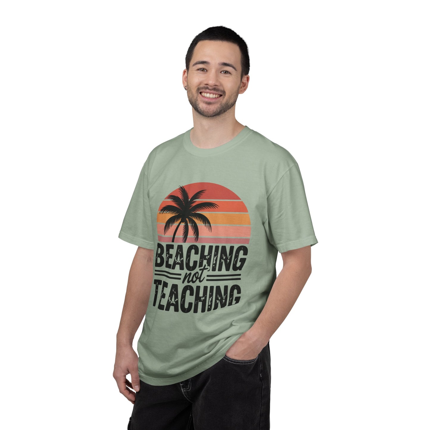 Beaching Not Teaching T-Shirt