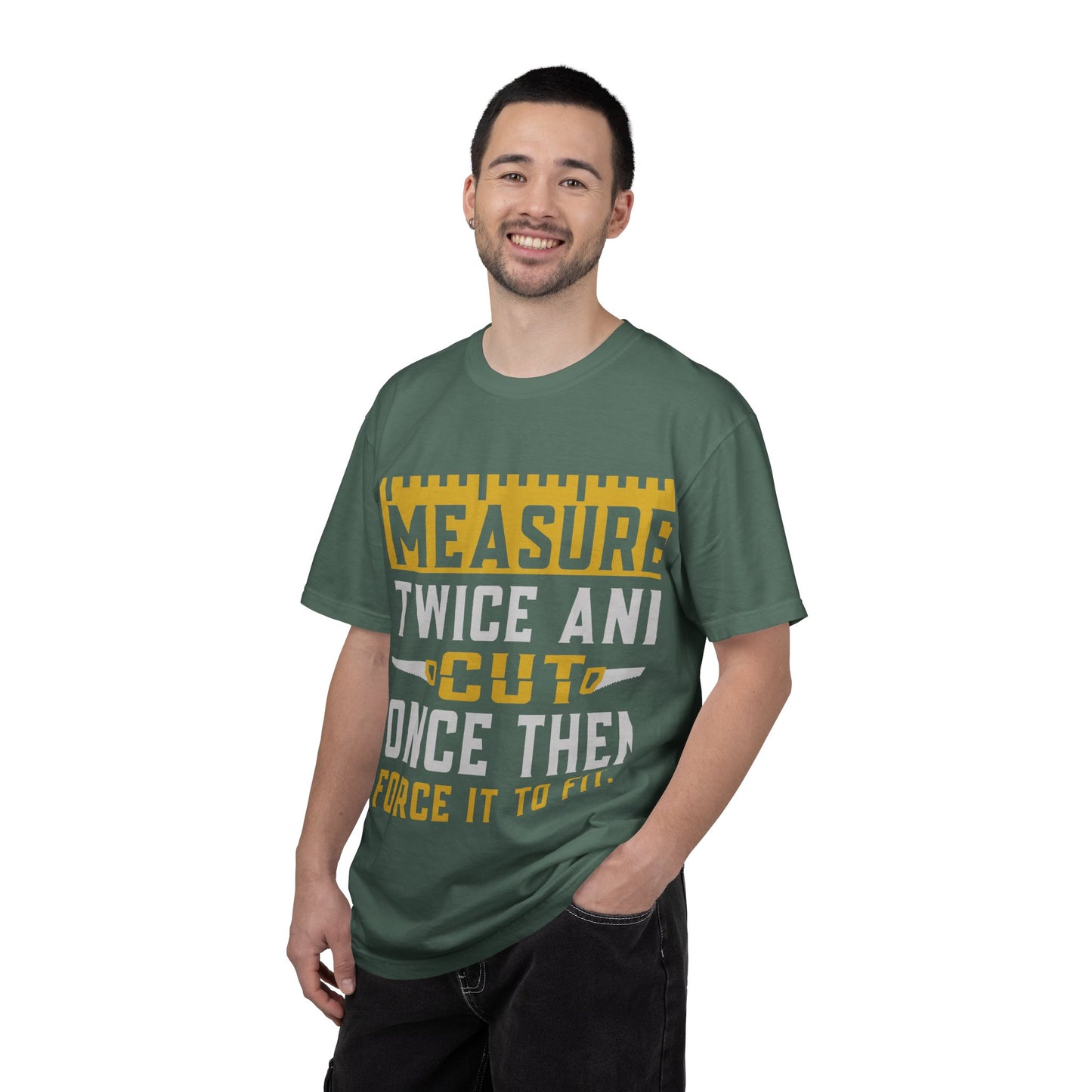 Measure Twice, Cut Once Carpenter T-Shirt — Funny Woodworking Quote Tee for Carpenters & DIYers