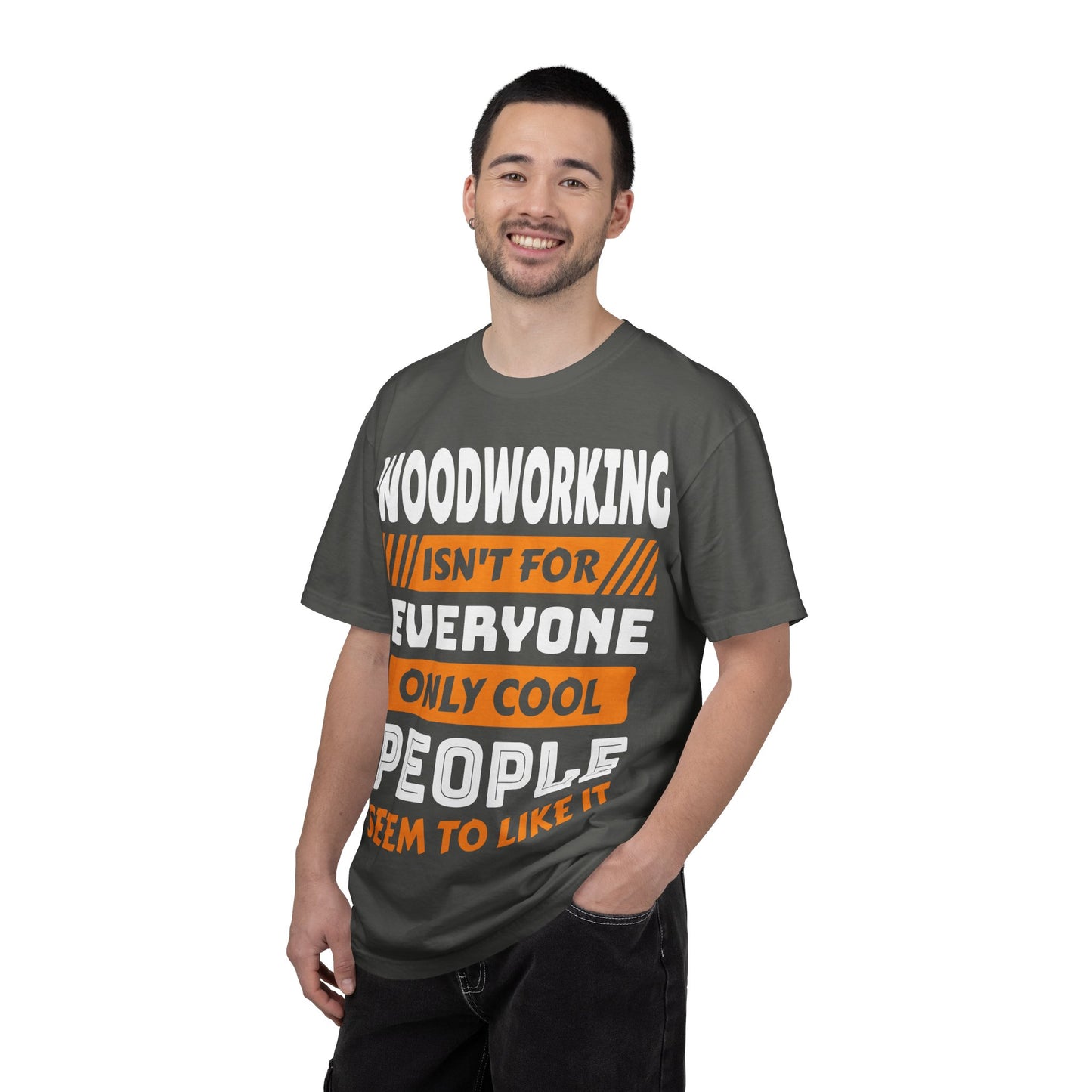 Woodworking Isn't For Everyone T-Shirt – Funny Carpenter Tee for Woodworkers