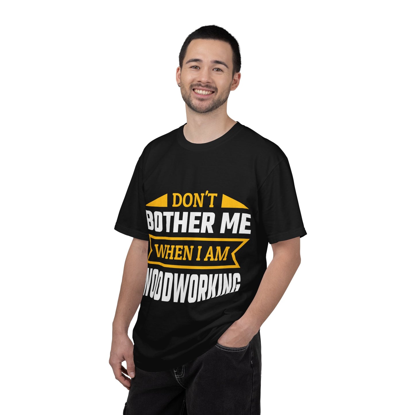 Woodworking T-Shirt — "Don't Bother Me When I Am Woodworking" Graphic Tee