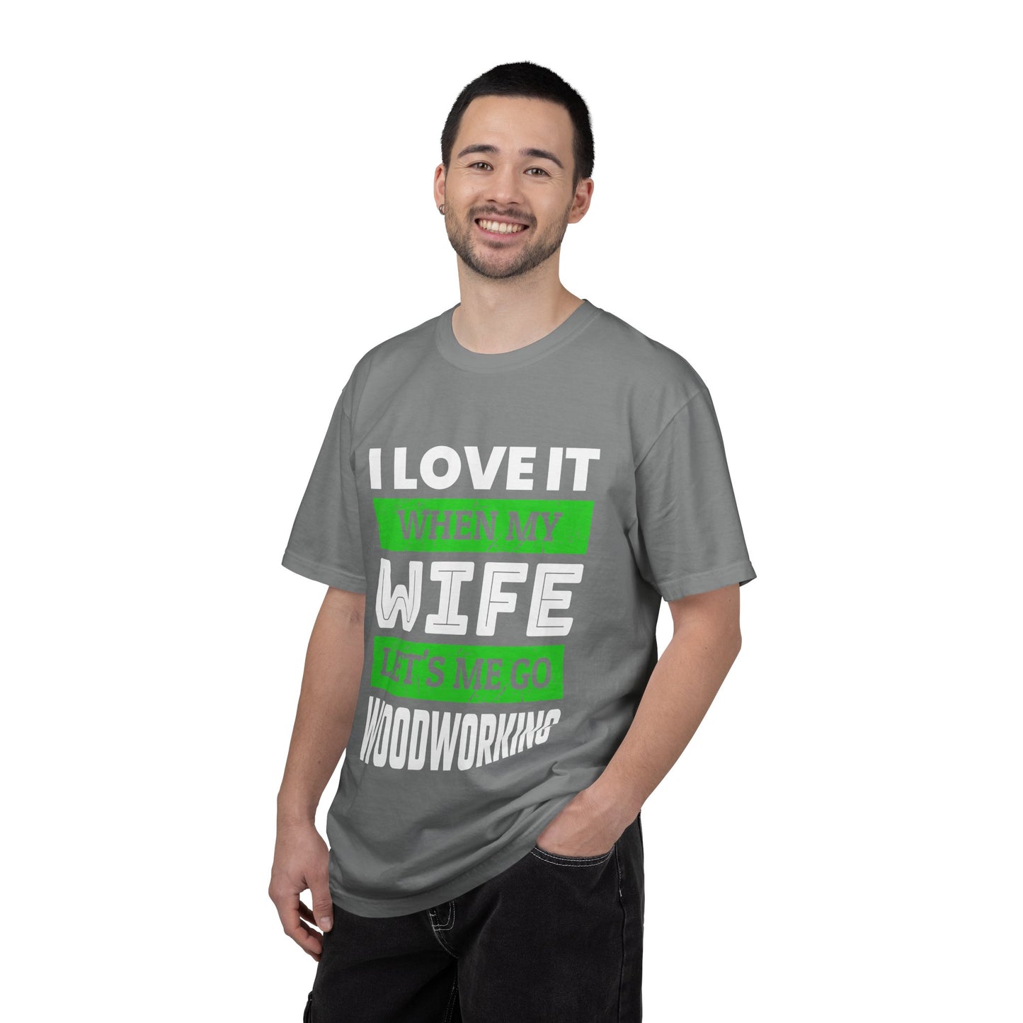 Woodworking T-Shirt — “I Love It When My Wife Lets Me Go Woodworking” Funny Gift Tee