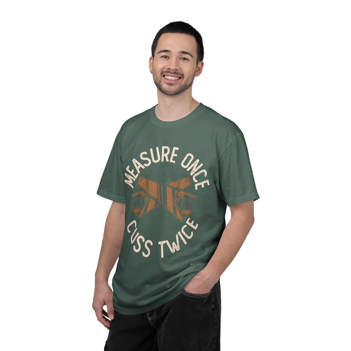 Measure Once Cuss Twice T-Shirt
