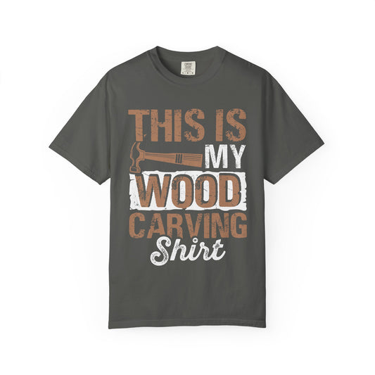 Wood Carving T-Shirt — "This Is My Wood Carving Shirt" Graphic Tee for Woodworkers