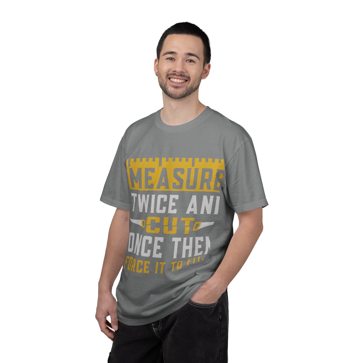 Measure Twice, Cut Once Carpenter T-Shirt — Funny Woodworking Quote Tee for Carpenters & DIYers