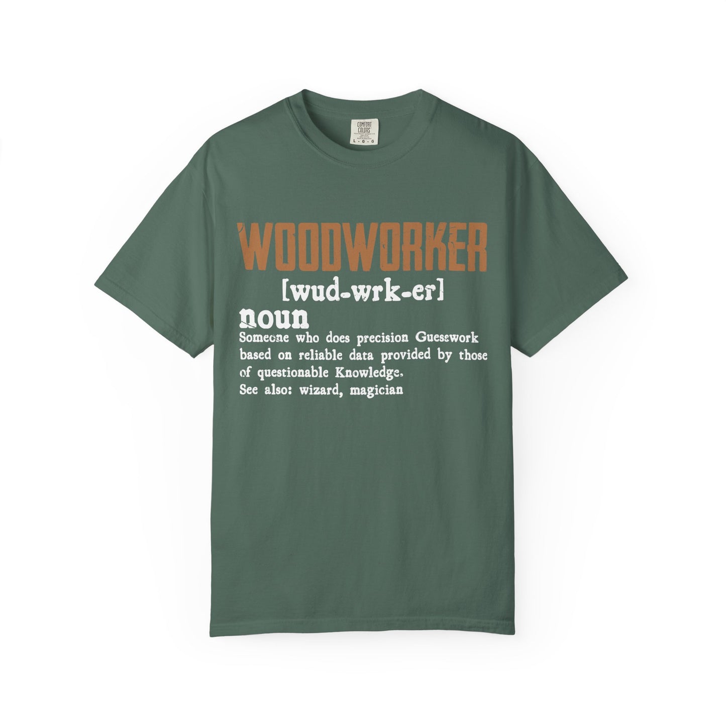 Woodworker Definition T-Shirt — Funny Carpenter Gift for Makers