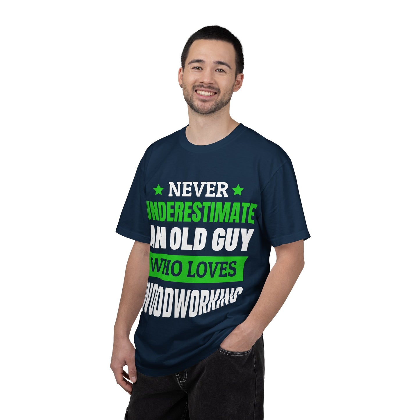 Never Underestimate An Old Guy Who Loves Woodworking T-Shirt