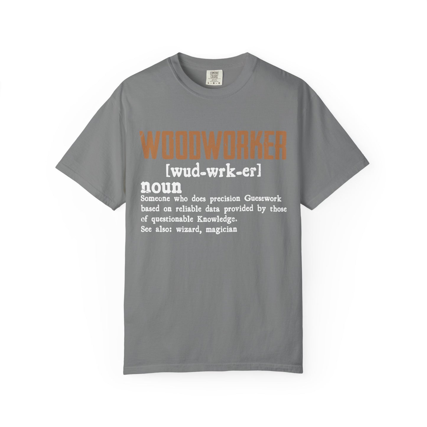Woodworker Definition T-Shirt — Funny Carpenter Gift for Makers