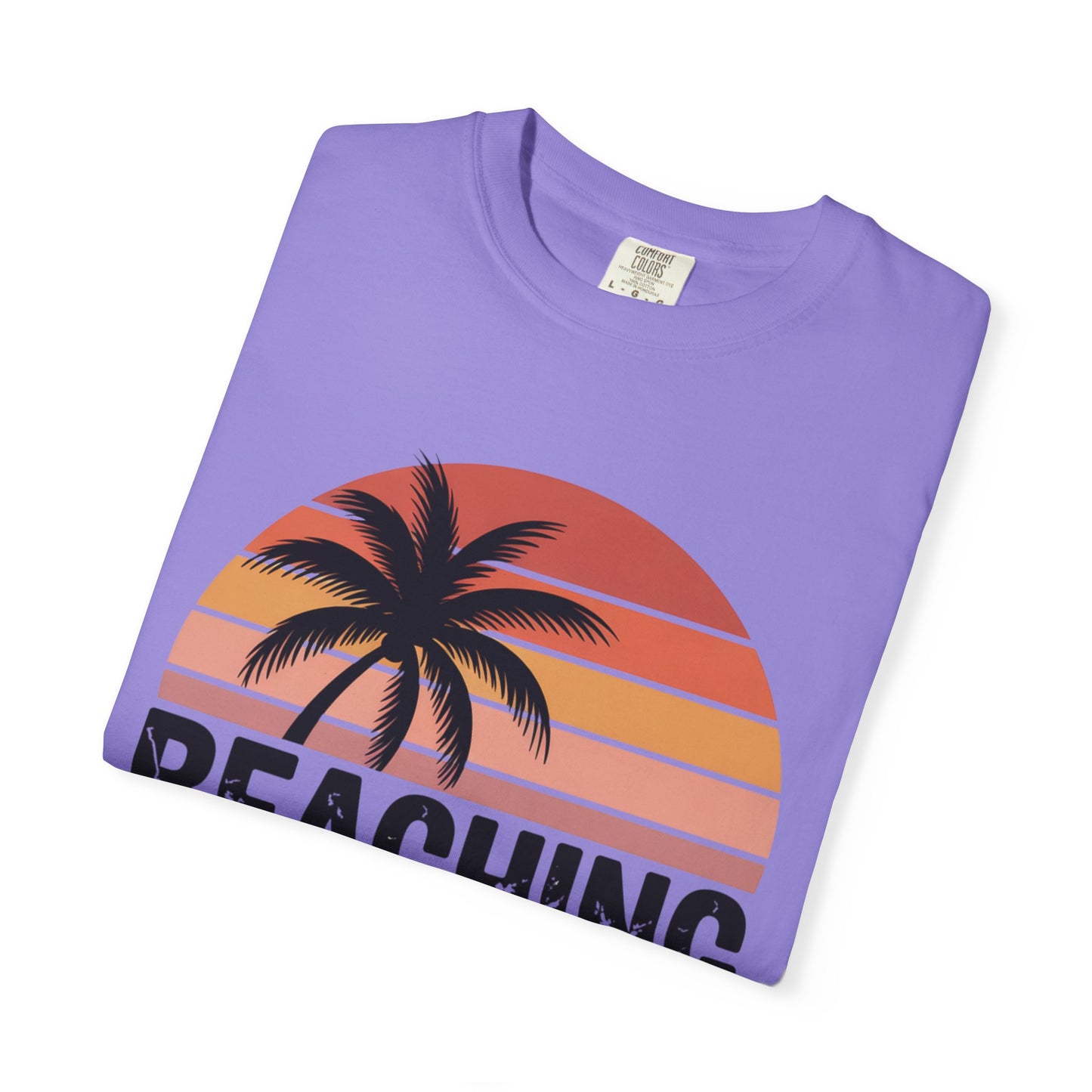 Beaching Not Teaching T-Shirt
