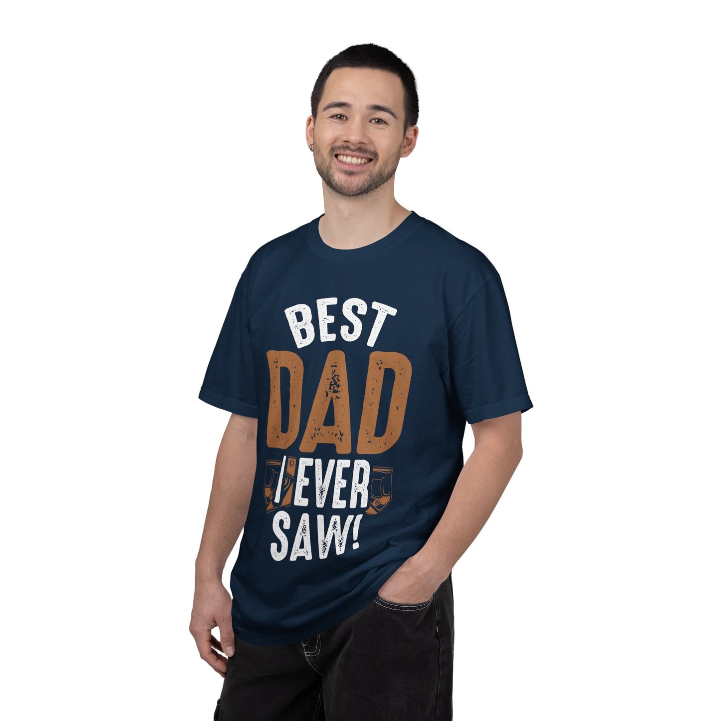 Best Dad I Ever Saw T-Shirt — Father’s Day Vintage Woodshop Tee