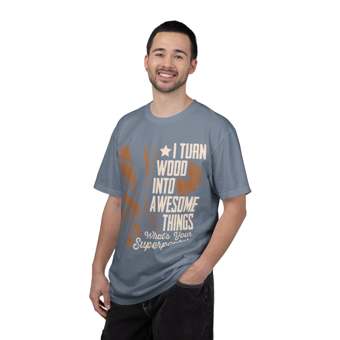 Woodworker T-Shirt — “I Turn Wood Into Awesome Things” Carpenter Gift Tee
