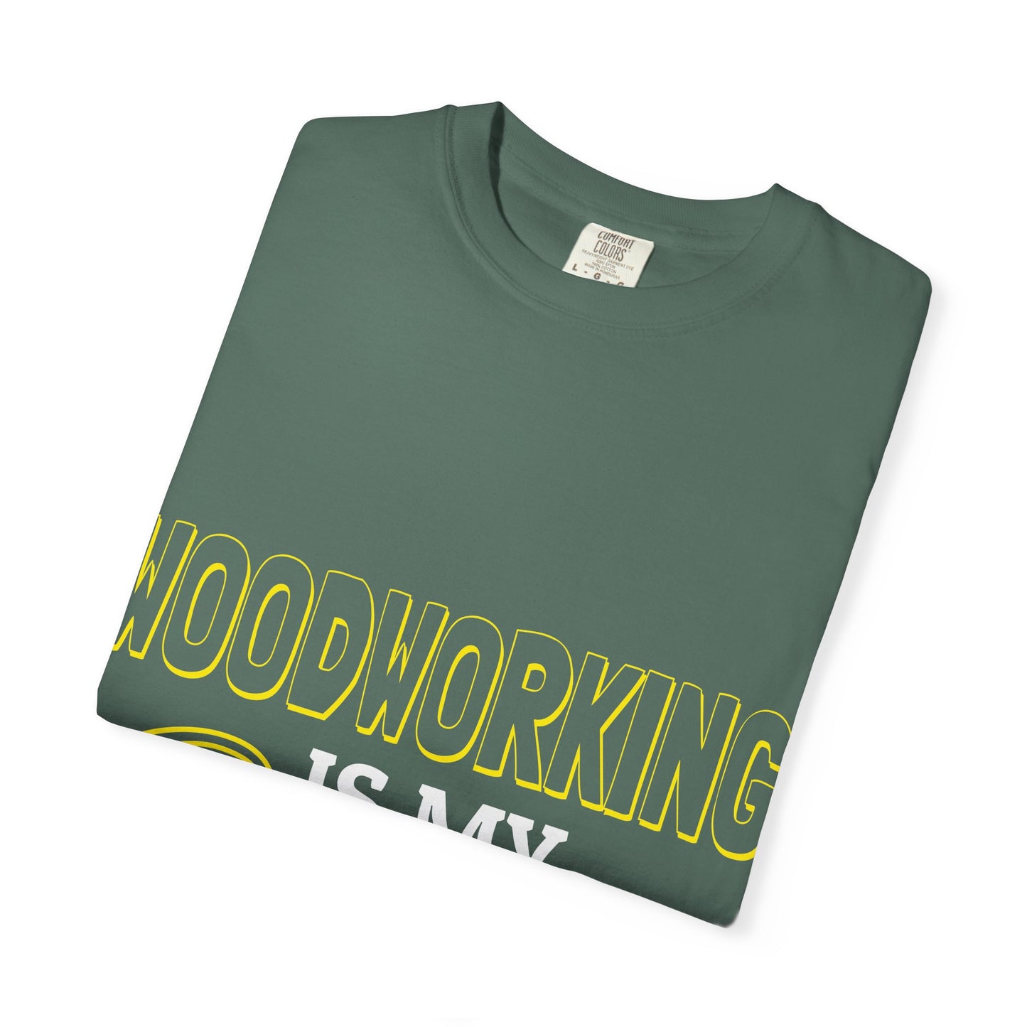 Woodworking Is My Cardio T-Shirt