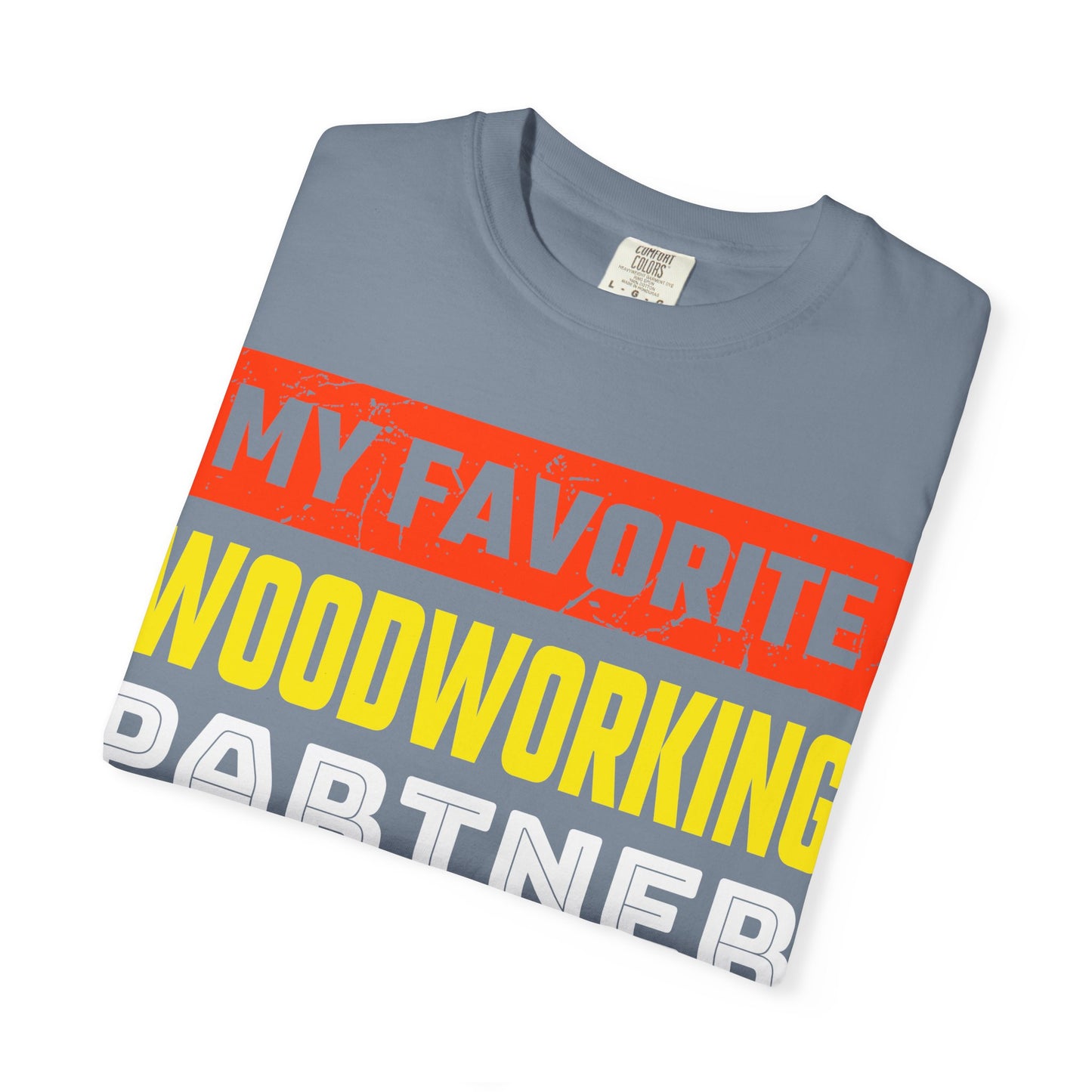 Woodworking Partner Calls Me Dad T-Shirt – Father's Day Gift for DIY Dads