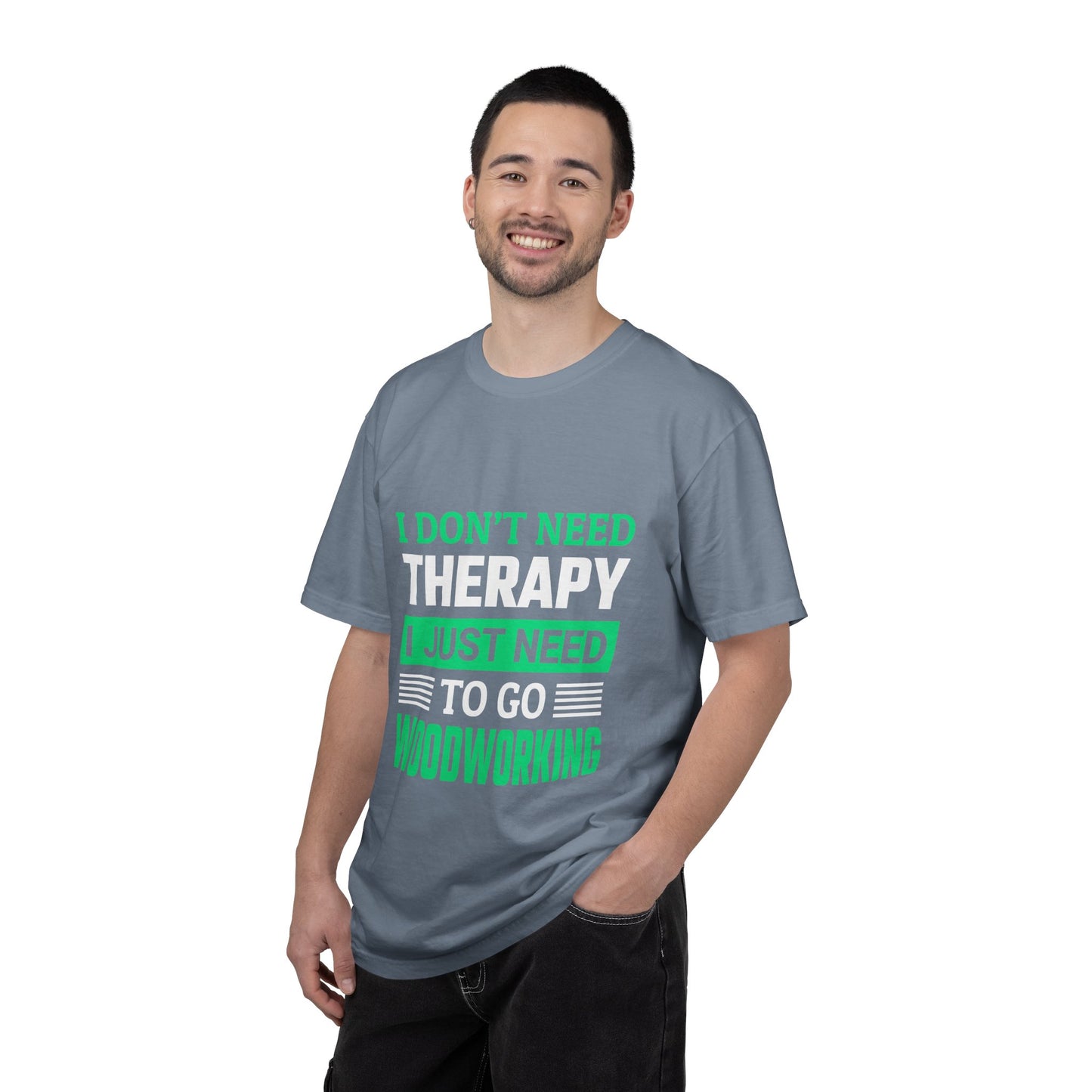 Woodworking T-Shirt — "I Don't Need Therapy I Just Need To Go Woodworking" Graphic Tee