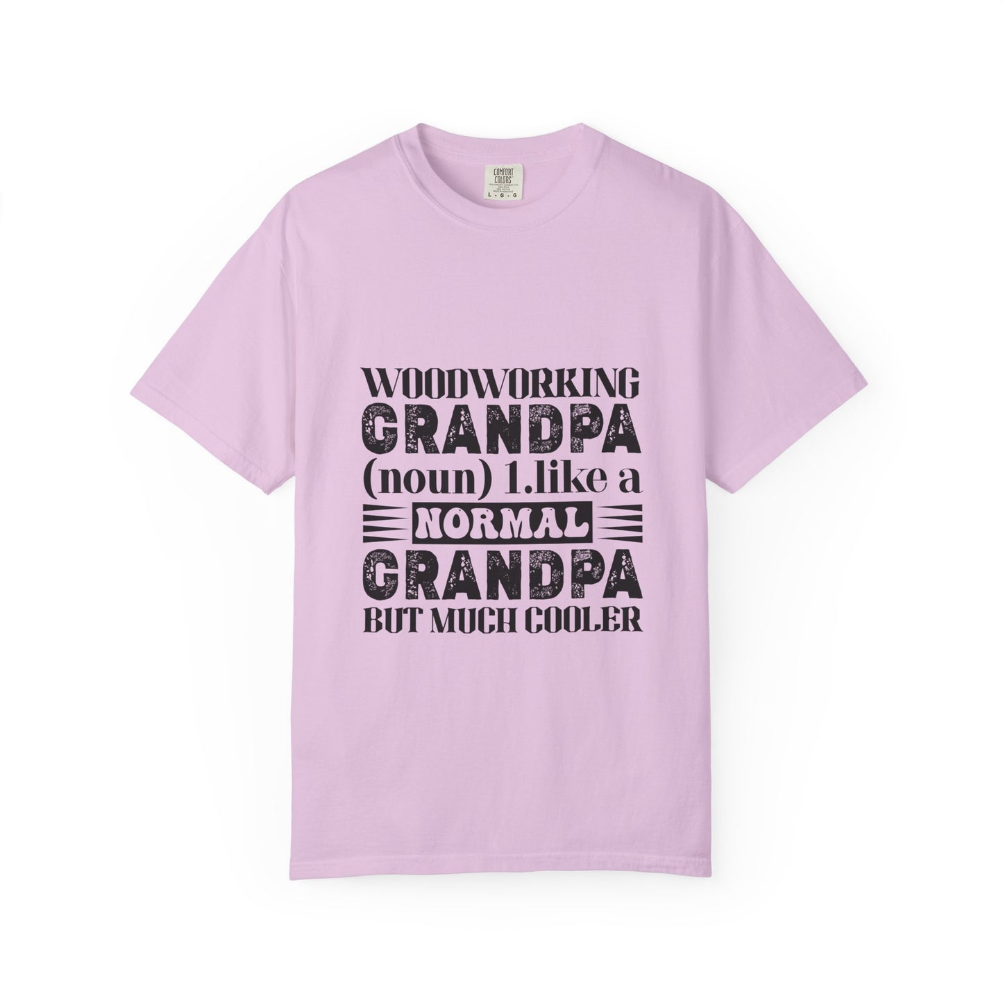Woodworking Grandpa T-Shirt — "Woodworking Grandpa (noun) 1. like a normal grandpa but much cooler" Gift Tee