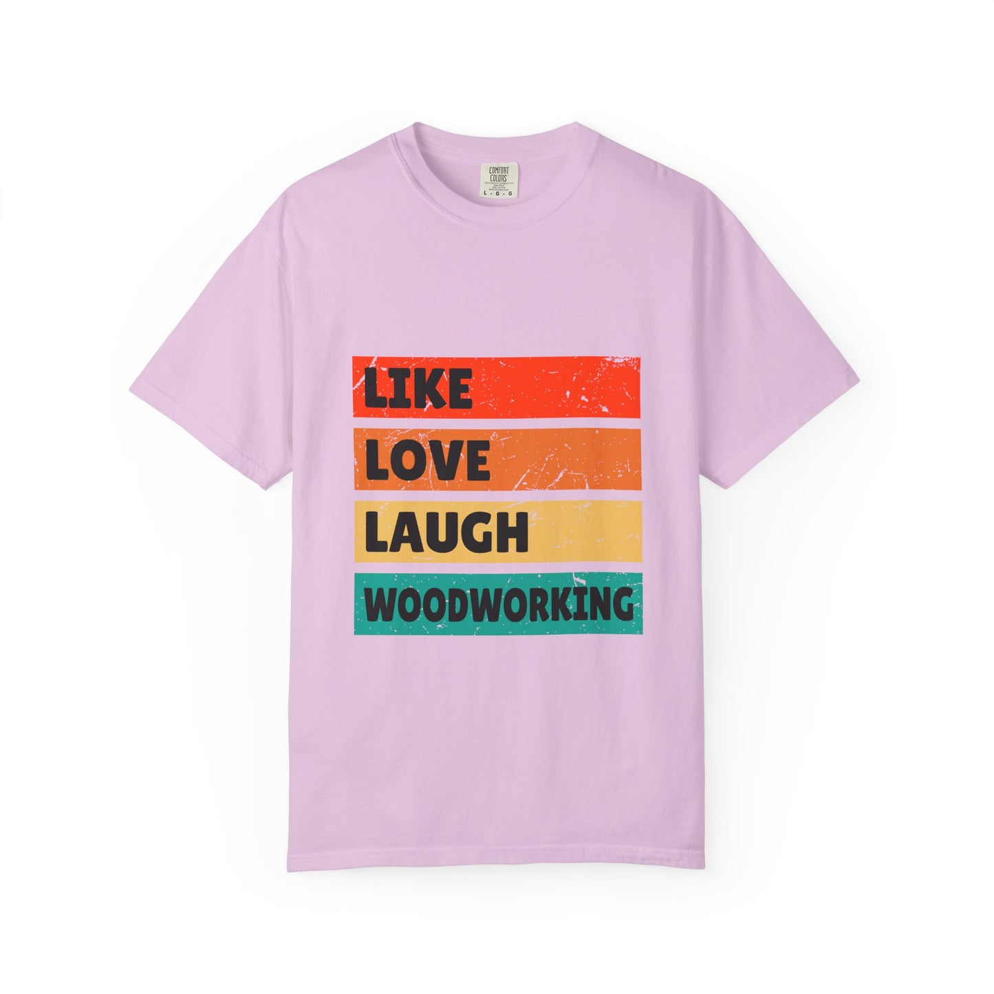 Like Love Laugh Woodworking T-Shirt — Vintage Striped Woodworker Tee