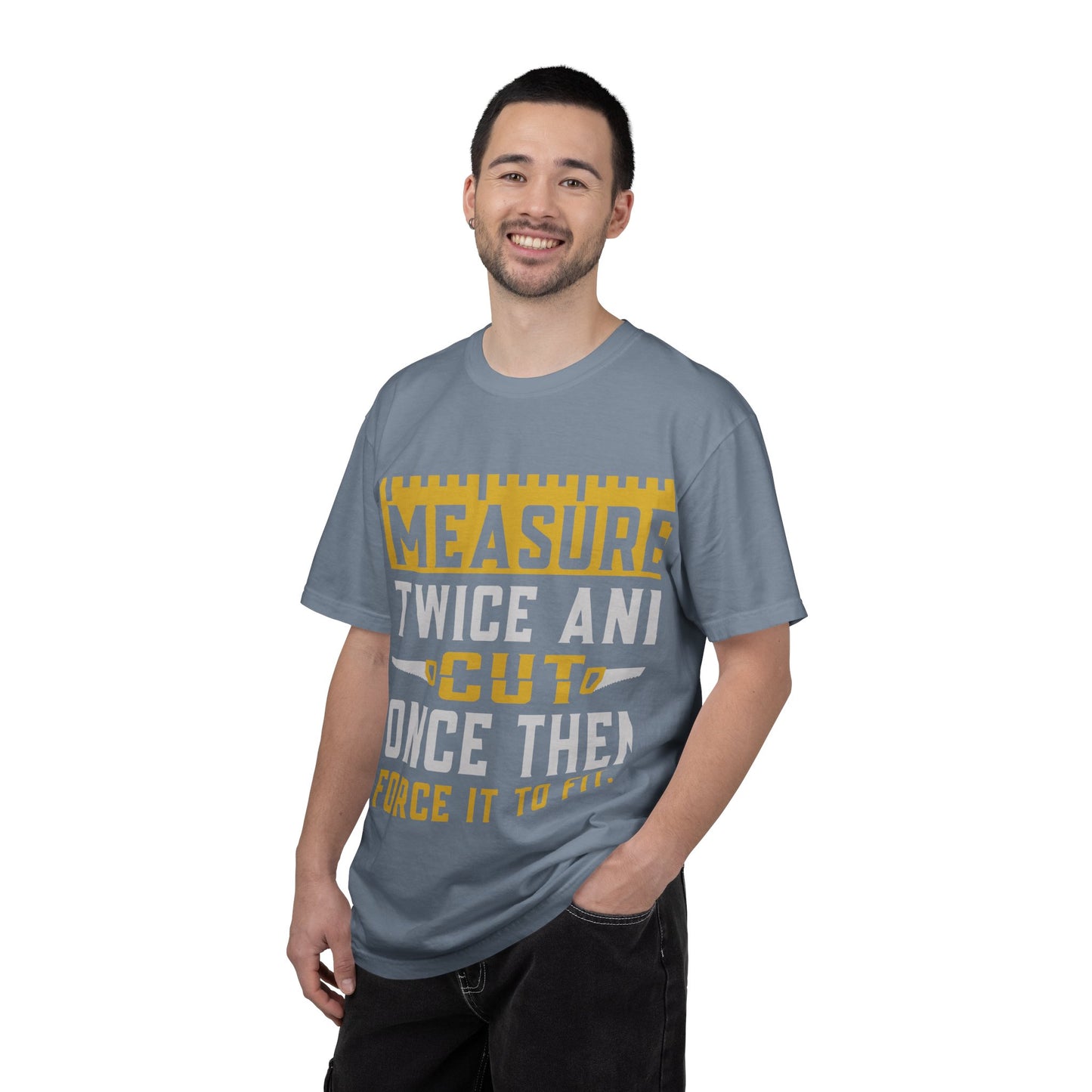 Measure Twice, Cut Once Carpenter T-Shirt — Funny Woodworking Quote Tee for Carpenters & DIYers
