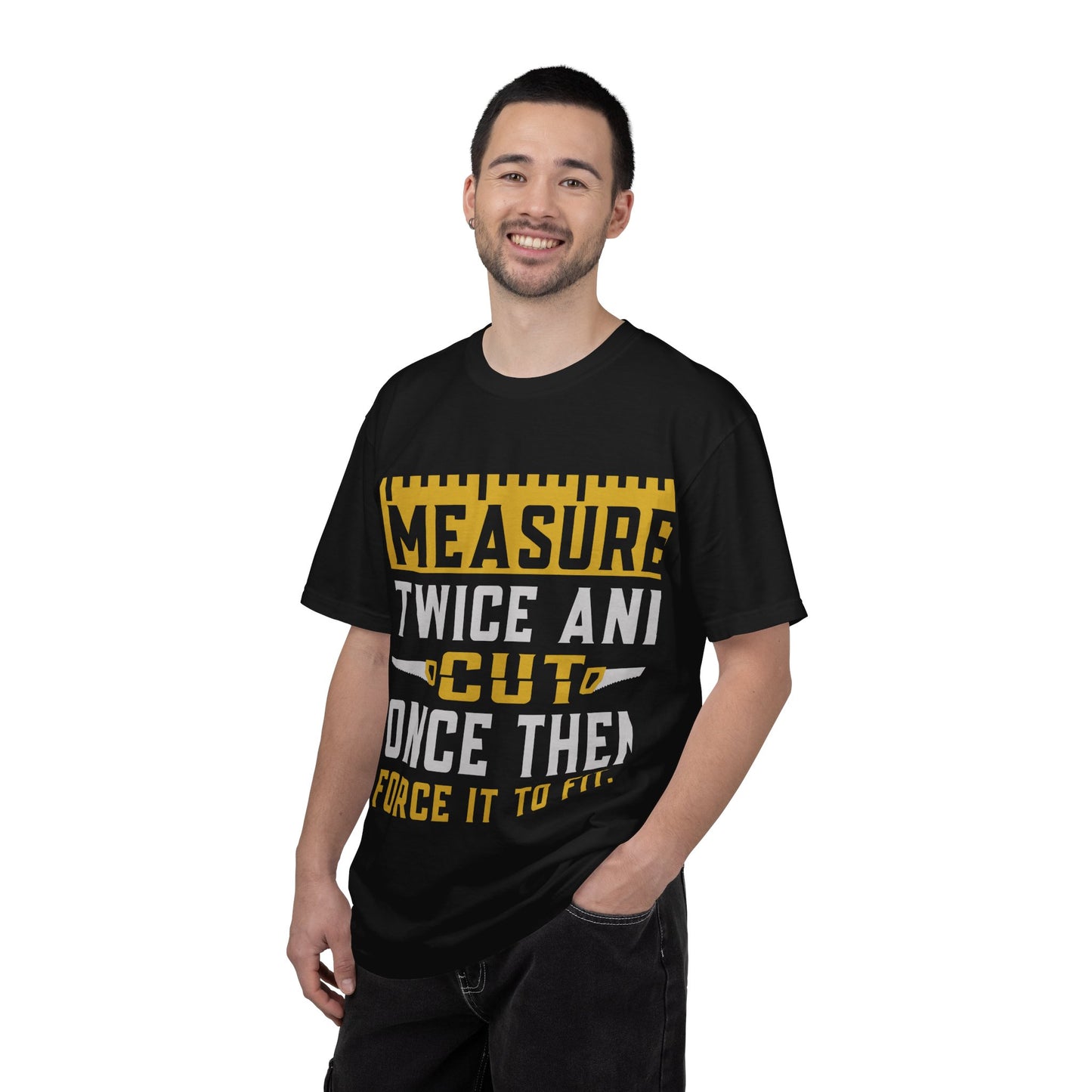 Measure Twice, Cut Once Carpenter T-Shirt — Funny Woodworking Quote Tee for Carpenters & DIYers