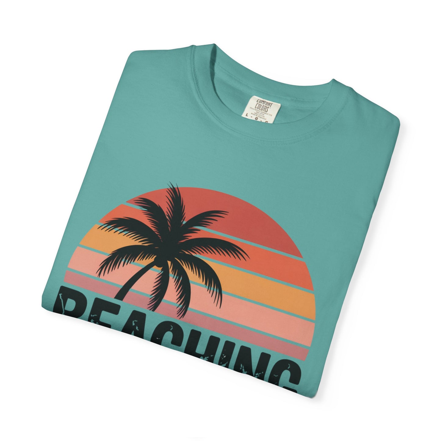 Beaching Not Teaching T-Shirt