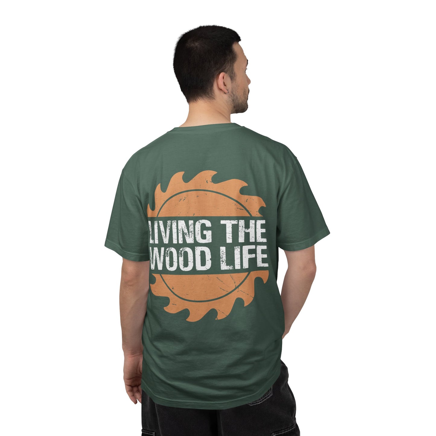 Woodworker T-Shirt — "Living The Wood Life" Garment-Dyed Tee
