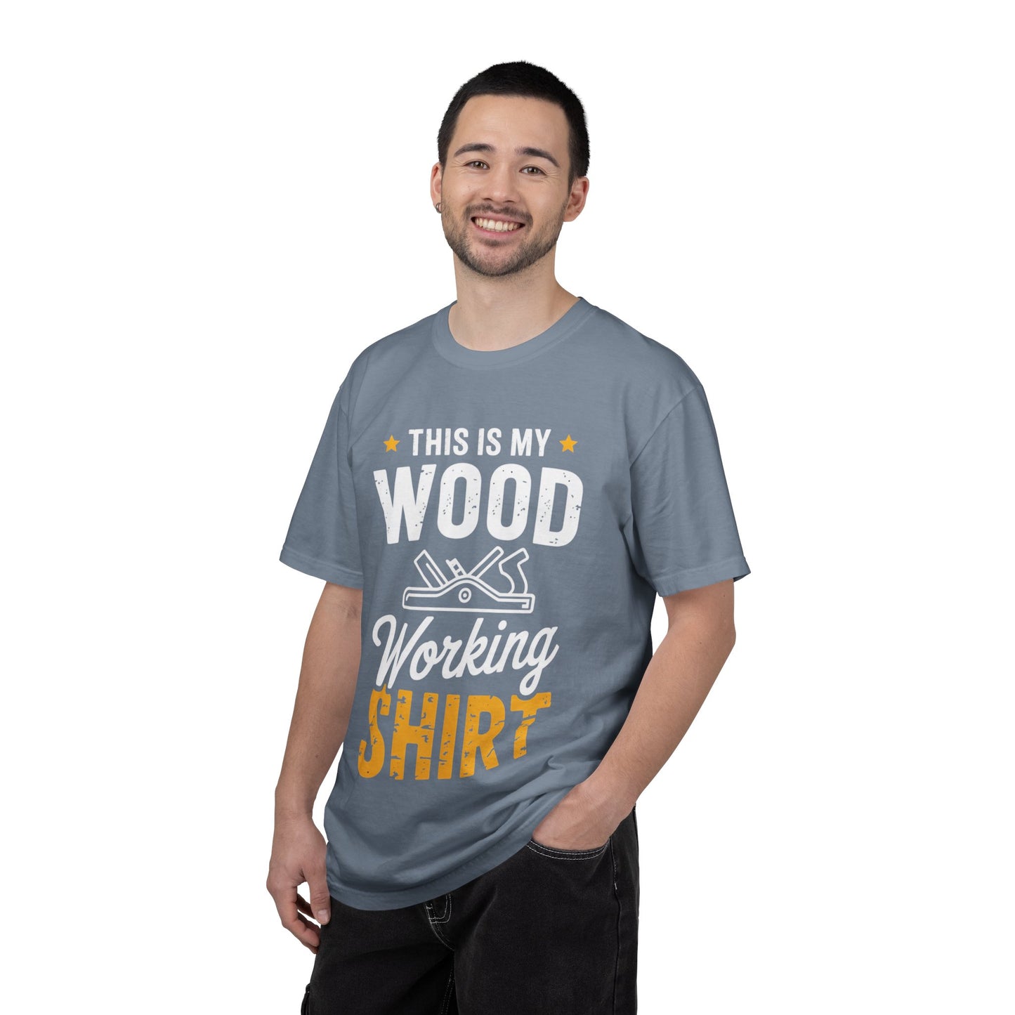 Woodworking Shirt — “This Is My Wood Working Shirt” Graphic Tee for Carpenters & DIYers