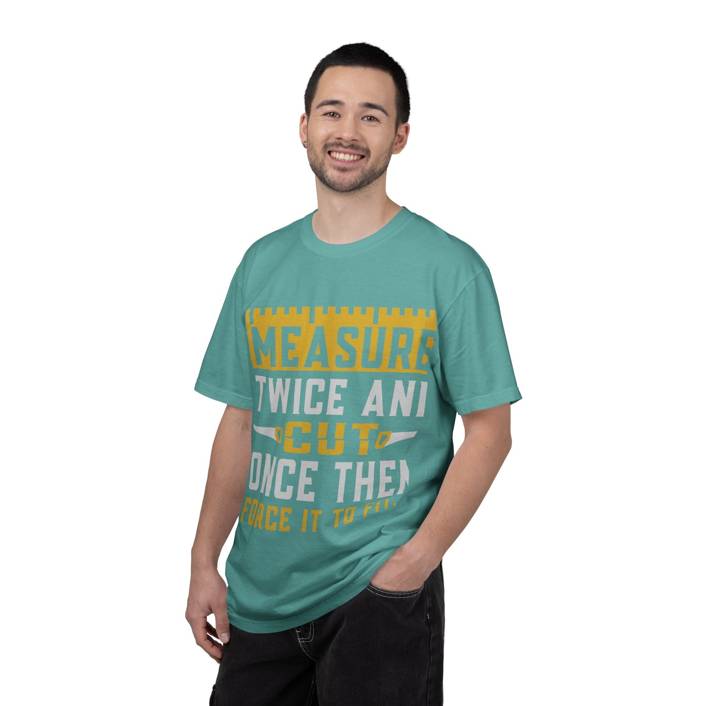 Measure Twice, Cut Once Carpenter T-Shirt — Funny Woodworking Quote Tee for Carpenters & DIYers