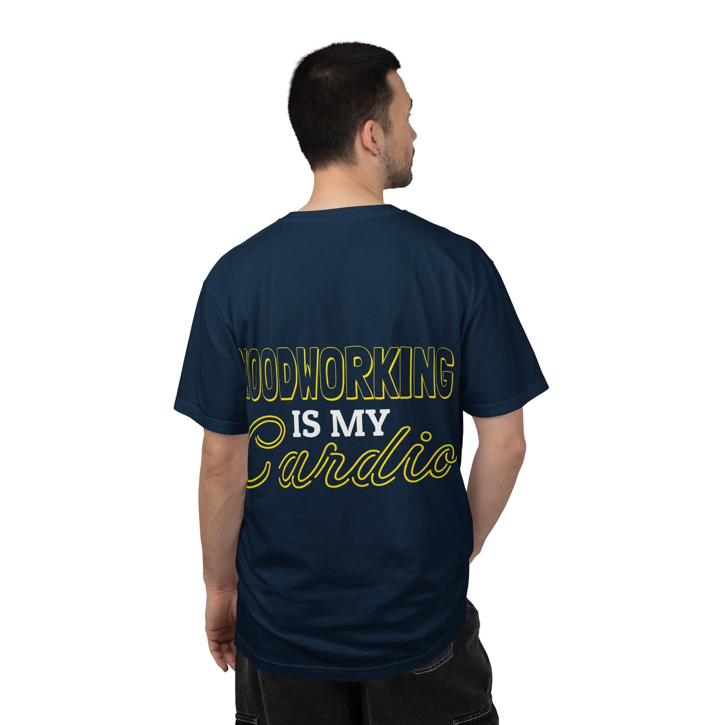 Woodworking Is My Cardio T-Shirt — Ewing Woodworks Graphic Tee