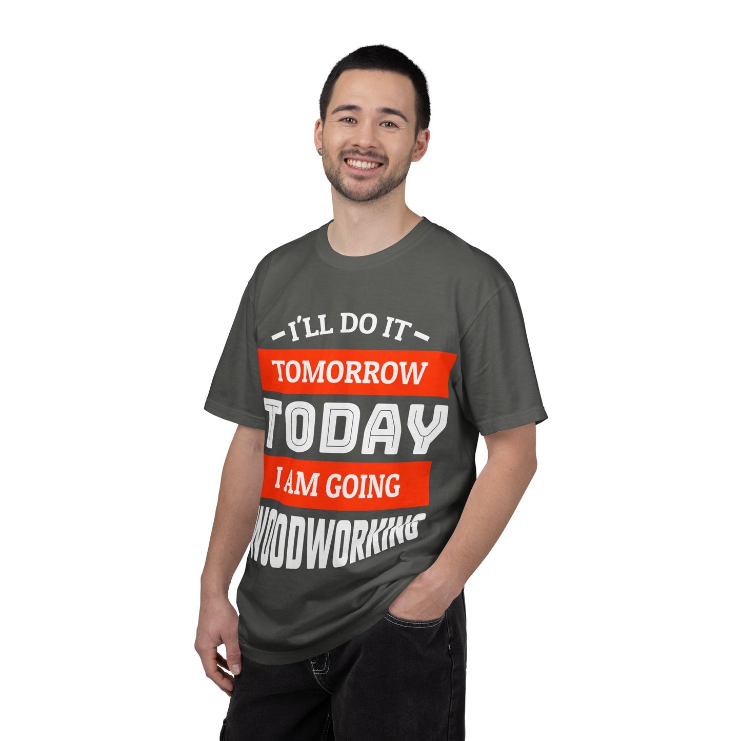 Woodworking T-Shirt — "I'll Do It Tomorrow, Today I Am Going Woodworking" Graphic Tee