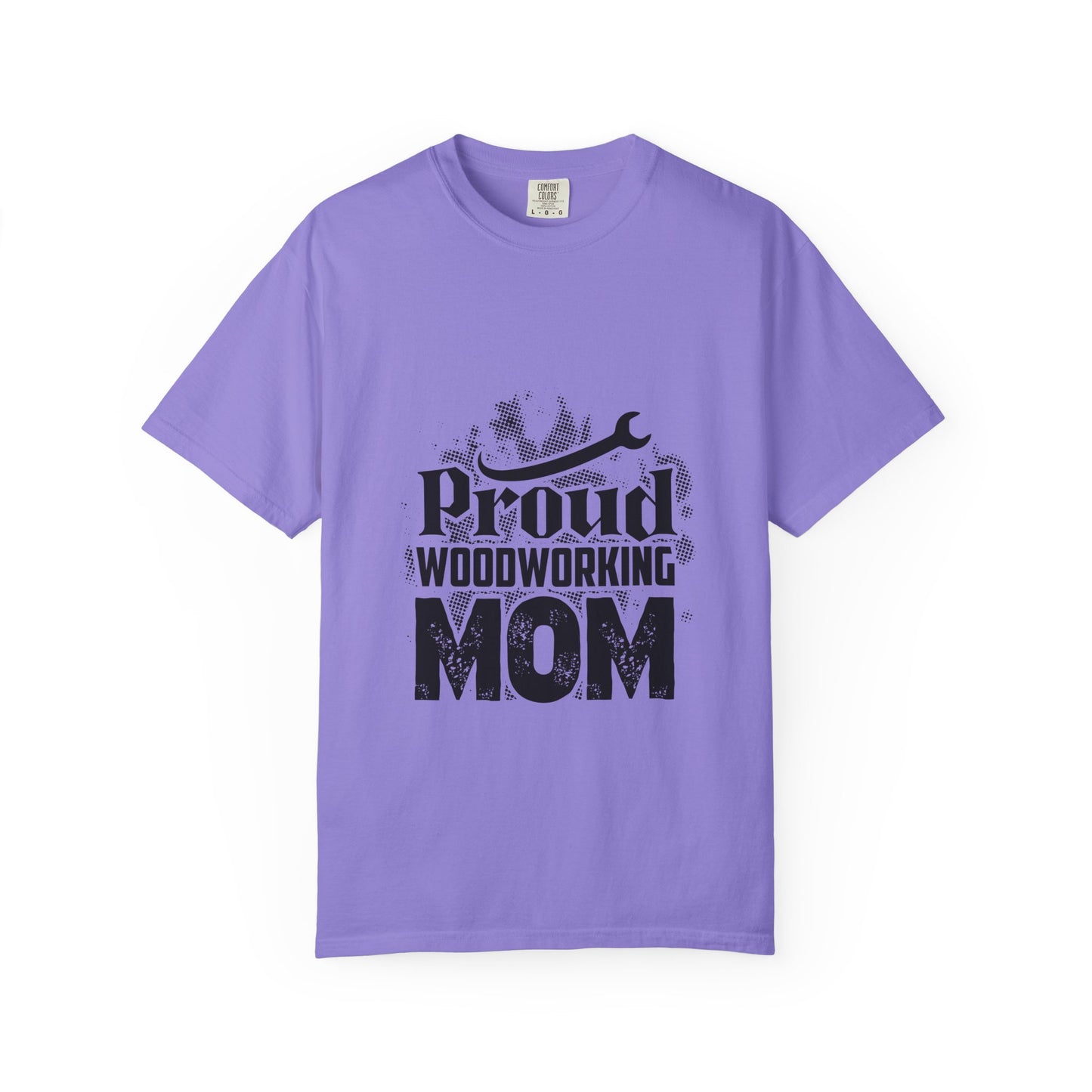Proud Woodworking Mom T-Shirt