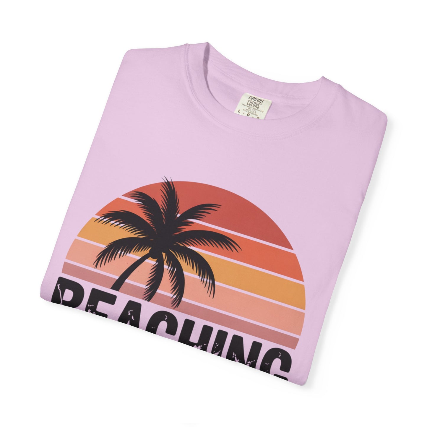 Beaching Not Teaching T-Shirt