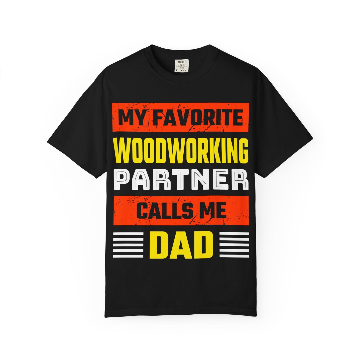 Woodworking Partner Calls Me Dad T-Shirt – Father's Day Gift for DIY Dads