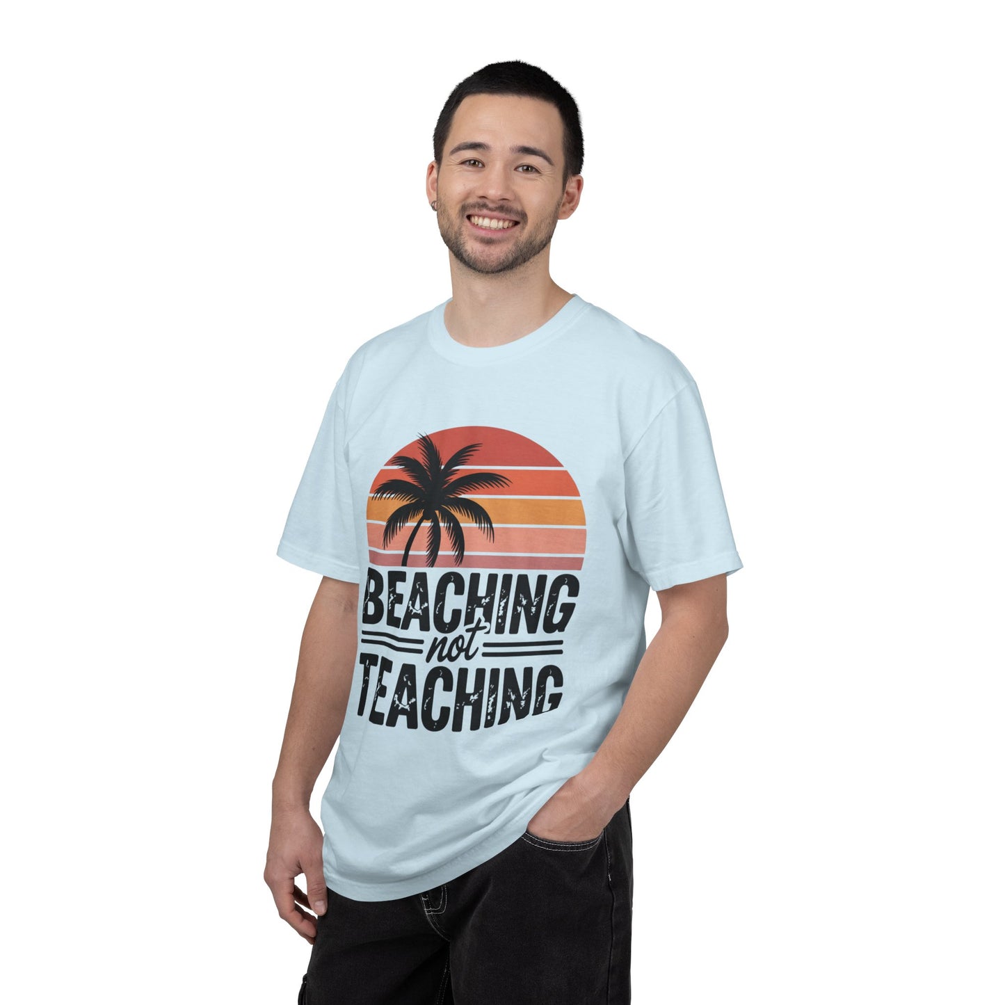 Beaching Not Teaching T-Shirt
