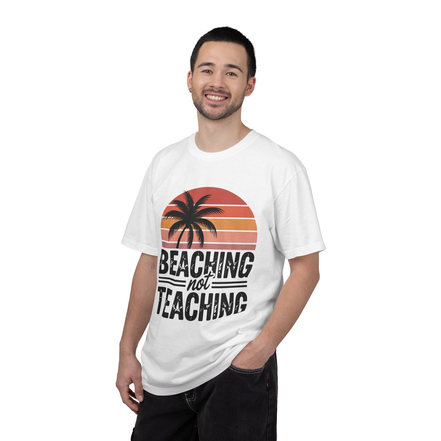 Beaching Not Teaching T-Shirt
