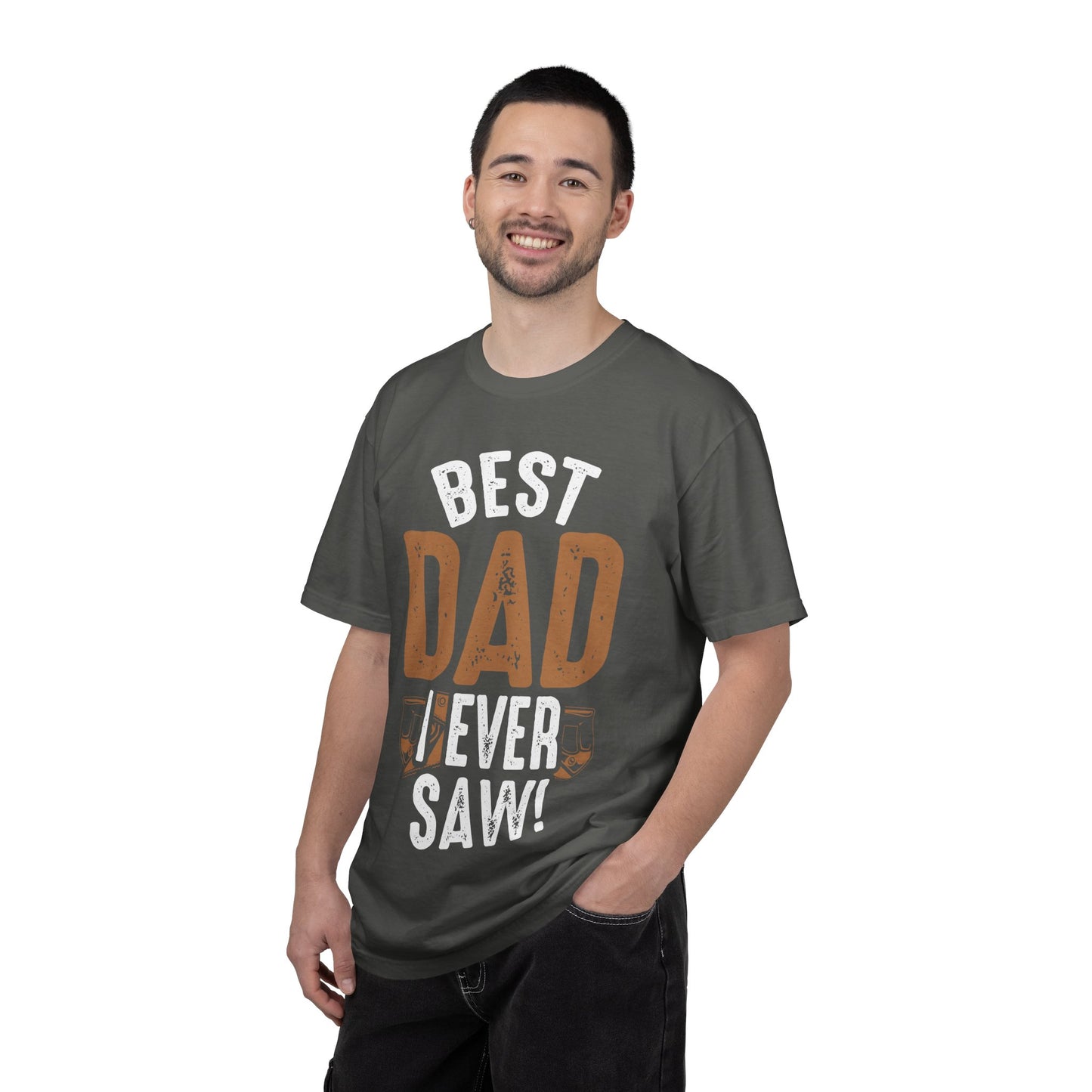 Best Dad I Ever Saw T-Shirt — Father’s Day Vintage Woodshop Tee